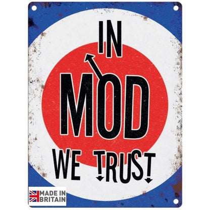 In Mod We Trust Sign Metal Wall Mounted - 45cm