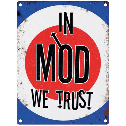 In Mod We Trust Sign Metal Wall Mounted - 45cm