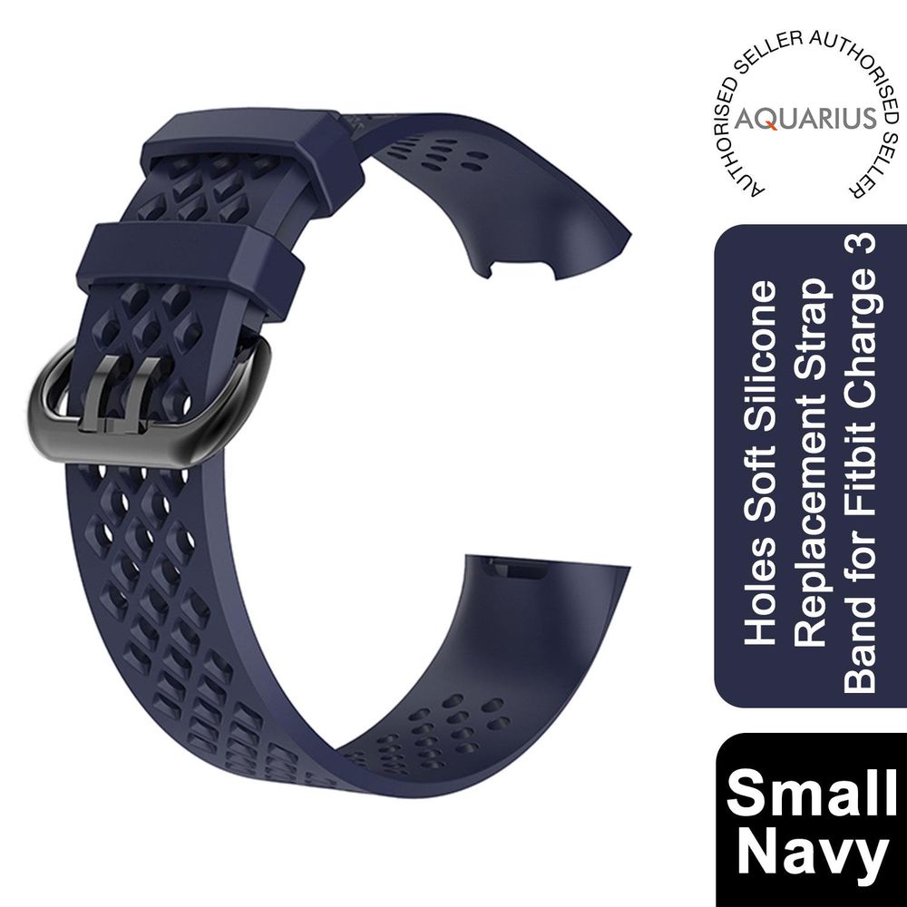 Aquarius Holes Soft Silicone Replacement Strap Band for Fitbit Charge 3 , Navy